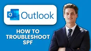 NEW! How to Troubleshoot SPF in Outlook (2025) 🛠️ | Fix SPF Errors & Improve Email Deliverability