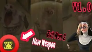 Evil Nun 2 New Update V1.0&nbsp; | New Weapon Trap | Evil Nun 2.