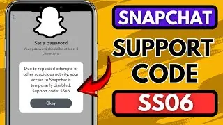 How To Fix Snapchat Support Code Ss06|2023|Snapchat Temporarily Disabled Support Code Ss06|Iphone