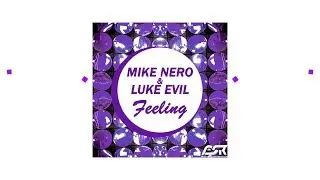 Mike Nero & Luke Evil -Feeling (Tropical Edit) [Active Sense Records]