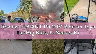 Review LIGIANT R9 24V Ride on Toys for Big Kids, 4-Seater Kids' Car, Golf Cart Max. Capacity: 264 Lb