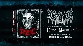 DISSENTED - HUMAN MACHINE [SINGLE] (2022) SW EXCLUSIVE