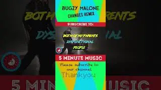 Bugzy Malone - Changes Remix #remix #newmusic #bugzymalone #changes