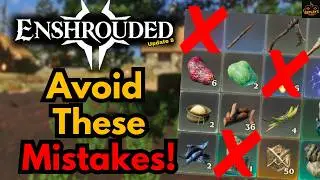 Mistakes Every New Player Makes In Enshrouded (Update 8)