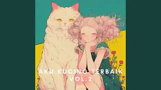 Aku kucing terbaik Vol.2
