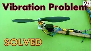 How To Stop vibration Of Propeller And Motor In Drone | How To Solve vibration Problem Of Drone ?