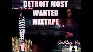 Peanut On The Beat : Hard Work feat CoolGang Von ( DETROITS MOST WANTED MIXTAPE))