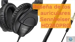 Auriculares - Sennheiser HD280PRO - Auriculares - Rese&ntilde;a
