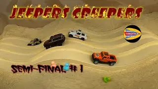 JEEPERS CREEPERS | SEMI-FINAL 1