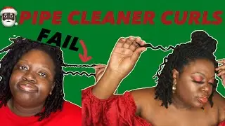 HOW TO DO PIPE CLEANER CURLS ON LOCS | LOC TUTORIAL FAIL