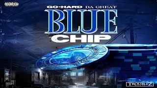 GO-HARD DA GREAT - DA BLUE CHIP Outro Feat. JusTrameha Prod. By Currency Arts Music (Visualizer)