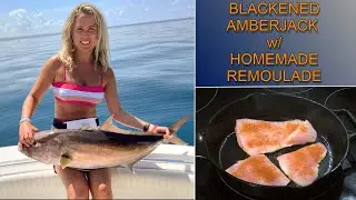 Best Homemade Remoulade and Blackened Amberjack Recipe