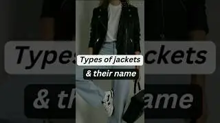 which one is ur fvrt🤔🤩 #types #of #jackets #fashion