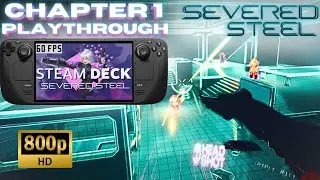 Severed Steel Chapter 1 | Steam Deck Playthrough
