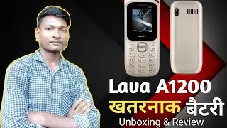 मेरा नाया फोन  Lava A1200 keypad Phone खतरनाक बैटरी Techno Toppo 🔥🔥