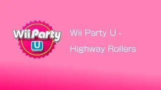 Wii Party U - Highway Rollers w/ King LF5