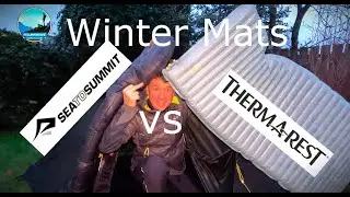 Какой коврик для сна 4 SEASON CAMP SLEEP выбрать? THERMAREST XTHERM nxt MAX против SEATOSUMMIT XT EXTREME &mdash; мегатест!