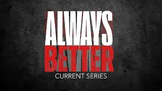 ALWAYS BETTER...GET BEHIND ME // GENESIS // 10/26/2025