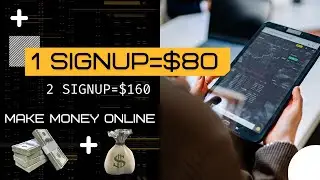 Get Paid $80 By Signing Up x 1 App | Sign Up x 2 = $160 (Make Money Online)|howto00111