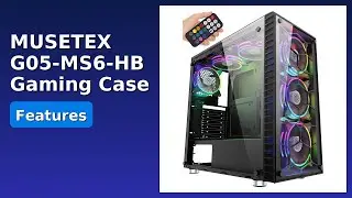 REVIEW (2025): MUSETEX G05-MS6-HB Gaming Case. Features.