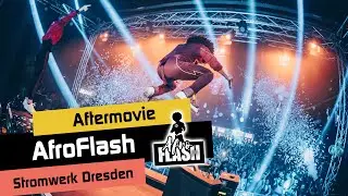 Stromwerk | AfroFlash | Aftermovie | PROtoTYP Pictures