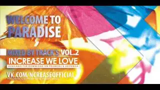 Ncrease - Welcome to Paradise [Vol.2]