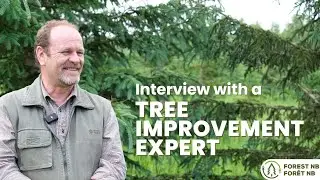 Interview with a Tree Improvement Expert - Francois van Deventer, Atlantic Tree Improvement Council