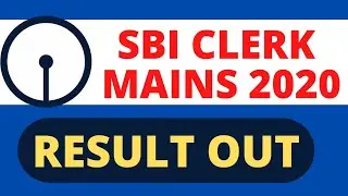 SBI Clerk Mains 2020 Result Out