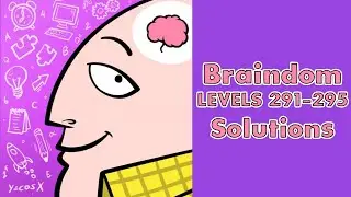 Braindom Levels 291 - 295 Solutions