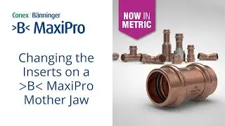 ＞B＜ MaxiPro Metric: Changing the Inserts on a ＞B＜ MaxiPro Mother Jaw