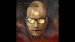 6. Interlude (Narco) - Doc Johnson the Godfather - The Streets of Rage