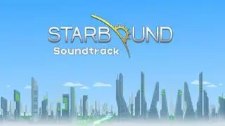 Starbound OST - Tranquility base