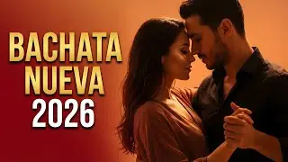 Bachata Mix 2026 Amor Nocturno | Música Para Dos