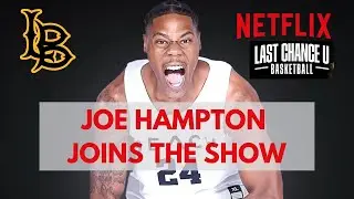 'Last Chance U' star JOE HAMPTON joins the show!