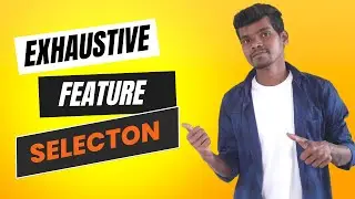 10. Exhaustive Feature Selection | Wrapper Method |