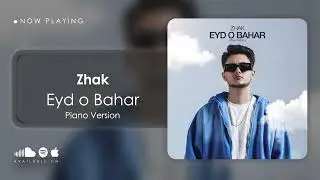 Zhak - Eyd o Bahar I Piano Version ( ژک - عید و بهار )