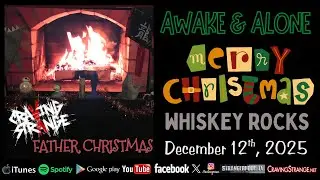 Craving Strange - Father Christmas & Awake & Alone @ Whiskey Rocks - December 12th, 2025