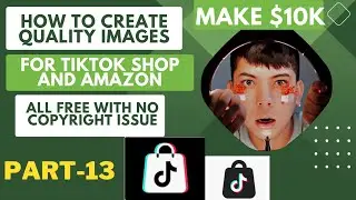 Vid 13 English- TIKTOK SHOP How to Create Images for your Listing #dropshipping #producthunt #tiktok