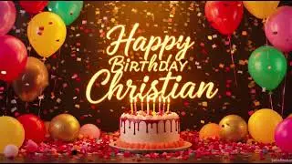 Christian Birthday Song &ndash; Happy Birthday Christian
