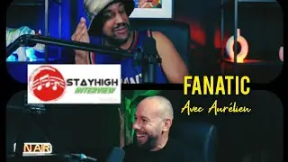 FANATIC // STAYHIGH INTERVIEW (SAISON 3)