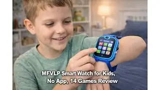 🧒 MFVLP Smart Watch for Kids No App 14 Games Review &ndash; Is It Worth It? 🧒
