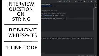 4. Remove White Spaces from a String in Java | String Interview Questions