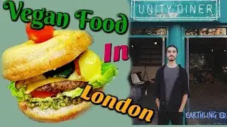 Vegan Food In London - Unity Diner... Where All The Proceeds Go To Help Animals