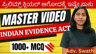 MASTER VIDEO - Indian Evidence Act || Complete IEA MCQ || 1000+ MCQ || KARNATAKA JUDICIARY