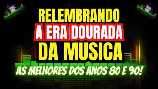 AS MELHORES DOS ANOS 80 E 90 🎵 FLASHBACK - RELEMBRANDO A ERA DOURADA DA M&Uacute;SICA 🎵 M&Uacute;SICAS ANTIGAS