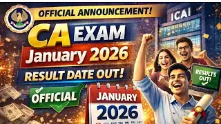 Breaking News | CA Exam January 2026 Result Date Out | official Announcement released