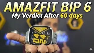 Amazfit Bip 6 | Top 10 Reasons to buy | Best smartwatch under 10000