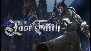 The Last Faith on Steam Trailer