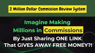 2 Million Dollar Commission System Review | 2 Million Dollar Commission System Review 2022