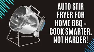 Auto Stir Fryer for Home BBQ &ndash; Cook Smarter, Not Harder!
